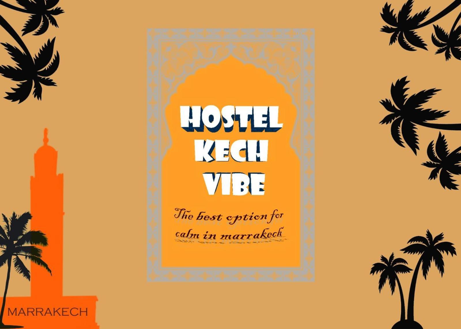 Hostel Kech Vibe Marrakesh Exterior photo